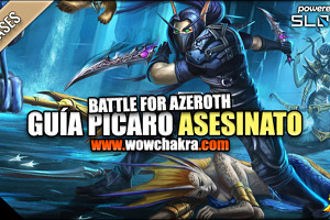 Guía de Pícaro Asesinato Battle for Azeroth