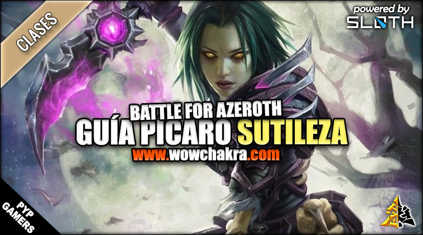 Guía de Pícaro Sutileza Battle for Azeroth