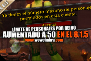 Huecos máximos de Personajes en el Parche 8.1.5