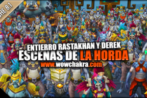 Escenas El entierro del Rey Rastakhan | La resurrección de Derek Valiente