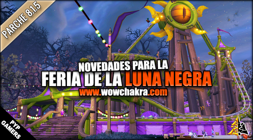 Novedades de la Feria de la Luna Negra en el Parche 8.1.5