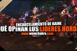 Opiniones de los líderes de la Horda ante el encarcelamiento de Baine