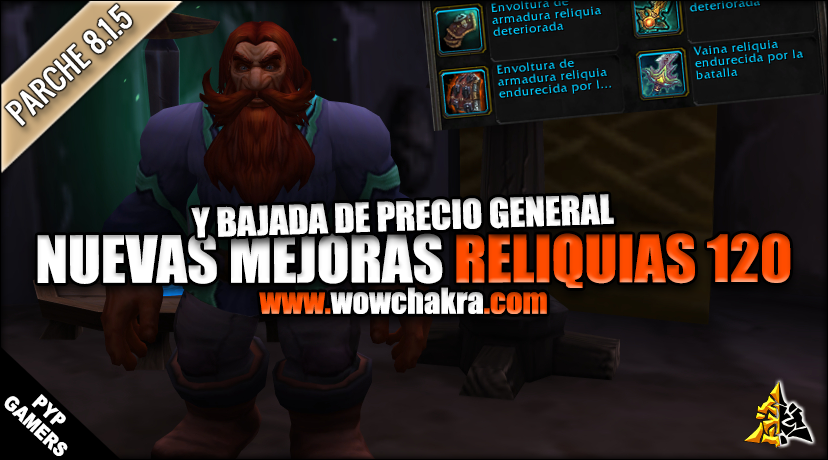 Nuevas mejoras de reliquias hasta nivel 120 y bajada de los precios en el Parche 8.1.5