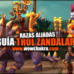 Guía Trol Zandalari