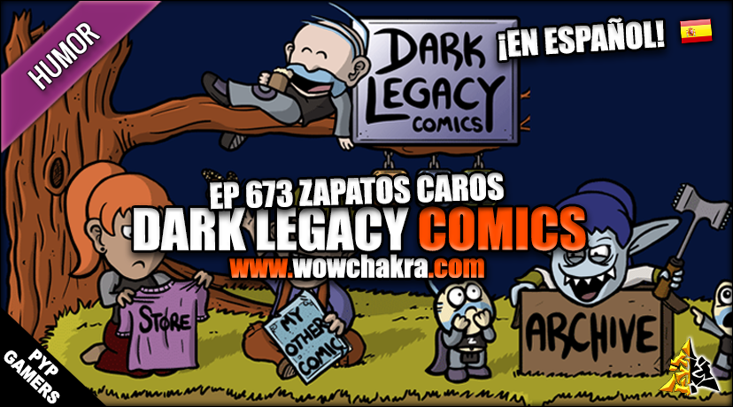 ¡Dark Legacy Comics en español! Episodio #673
