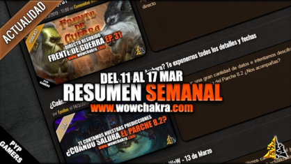 Resumen semanal wowchakra
