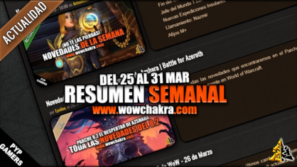 Resumen semanal wowchakra