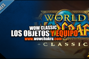Objetos e itemización WoW Classic