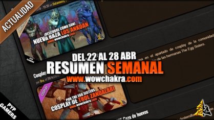 Resumen semanal wowchakra