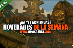 Novedades de la semana Battle for Azeroth 22 Mayo