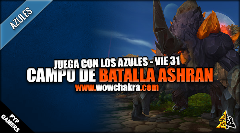 Juega con los Azules Campo de Batalla epico Ashran
