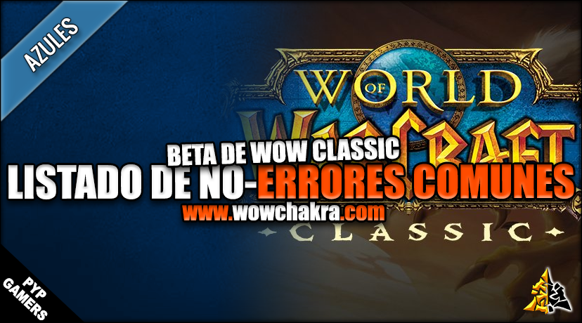 Listado de no-Errores comunes de la Beta de Classic