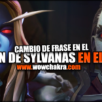 Cambio de frase sobre los planes de Sylvanas en el RPP 8.2