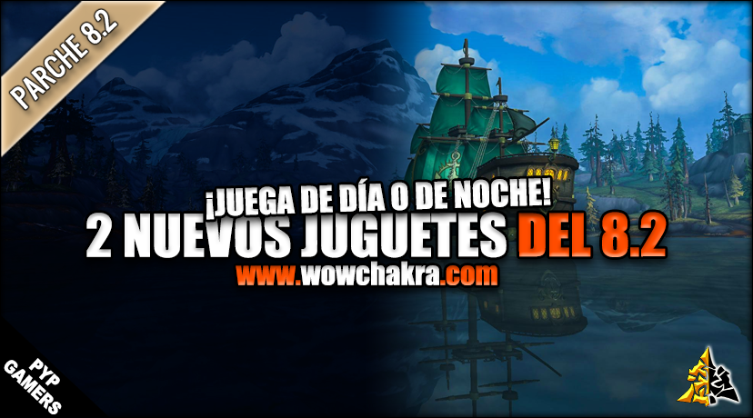 Juguetes de día y noche para World of Warcraft