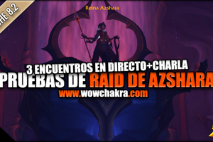 Pruebas de la Raid de Azshara