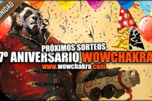 7º Aniversario de WowChakra
