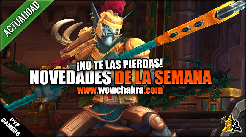 Novedades de la semana Battle for Azeroth 5 Junio