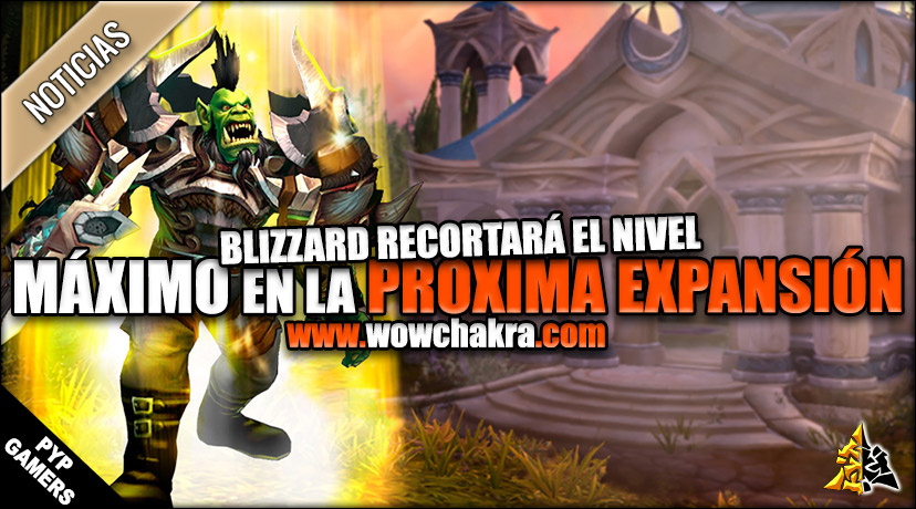 Blizzard recortará el nivel máximo en la próxima expansión