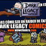 ¡Dark Legacy Comics en español! Episodio #683