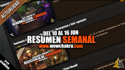 Resumen semanal wowchakra