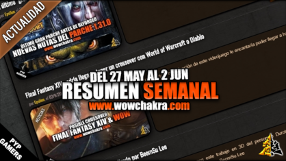 Resumen semanal wowchakra