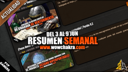 Resumen semanal wowchakra