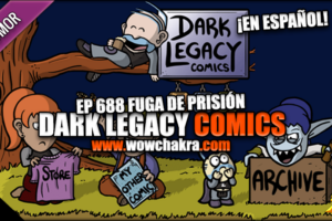 ¡Dark Legacy Comics en español! Episodio #688