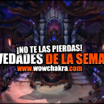 Novedades de la semana Battle for Azeroth 17 de Julio