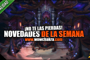 Novedades de la semana Battle for Azeroth 17 de Julio