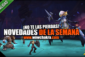 Novedades de la semana Battle for Azeroth 10 de Julio