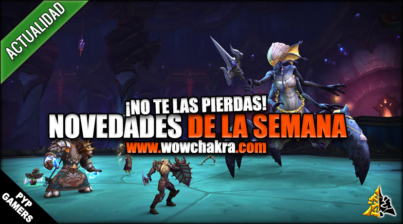 Novedades de la semana Battle for Azeroth 10 de Julio