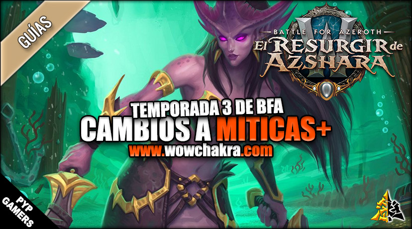 Novedades Míticas+ en la Temporada 3 de Battle for Azeroth