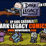 ¡Dark Legacy Comics en español! Episodio #686