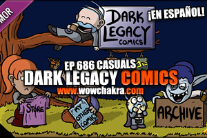 ¡Dark Legacy Comics en español! Episodio #686