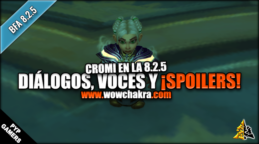 Spoilers de Cromi en Battle for Azeroth