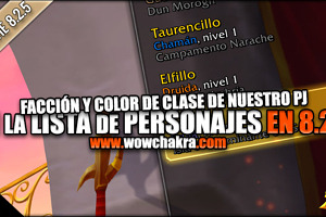 Facción y color de la clase de nuestro personaje en la lista de personajes | Parche 8.2.5
