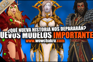 Nuevos modelos importantes del Parche 8.2.5