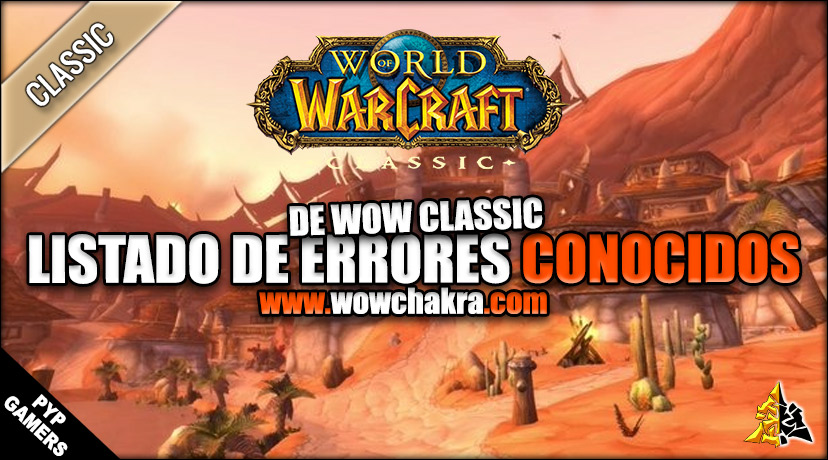 Listado de errores conocidos de WoW Classic