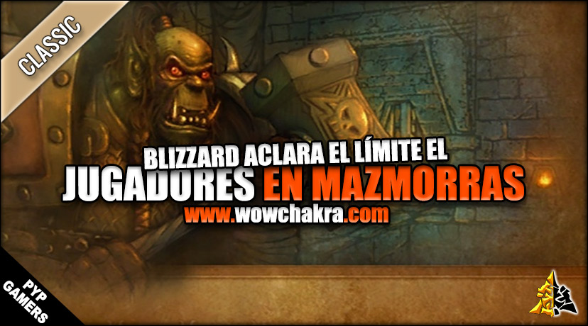 Límite de jugadores para las Mazmorras en WoW Classic | No todas eran de 5