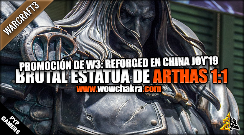 Arthas Warcraft 3 Reforged China Joy 2019