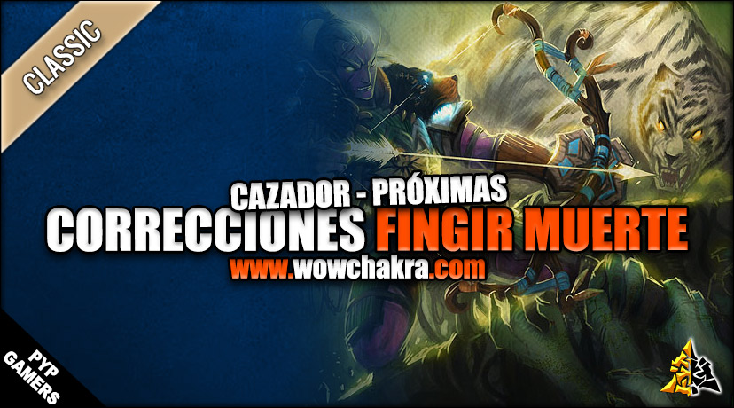 Próximas correcciones a Fingir Muerte de Cazador en WoW Classic | Azul