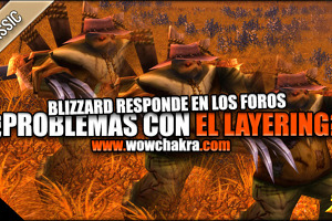 ¿Está el "Layering" arruinando la experiencia Classic? Muchos jugadores opinan que sí y Blizzard responde en los foros