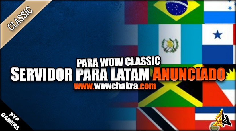 Blizzard anuncia servidor para Latam para WoW Classic | Azul