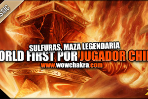World First de la Maza Legendaria de Ragnaros, Sulfuras por el jugador chino LongDD | Classic