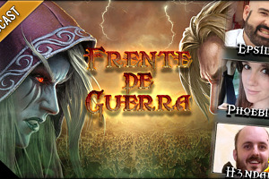 Frente de Guerra Podcast Ep. 42