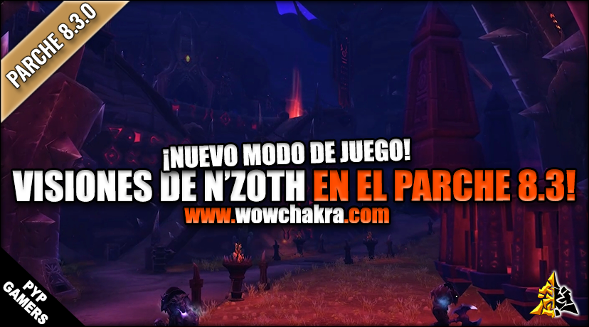 ¡Anunciado nuevo modo, Visiones de N'zoth!