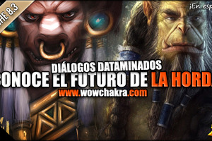El futuro del Jefe de Guerra y de La Horda (en español) | Diálogos dataminados en el Parche 8.3.0