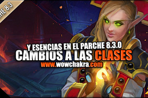 Cambios a las Clases en el Parche 8.3.0