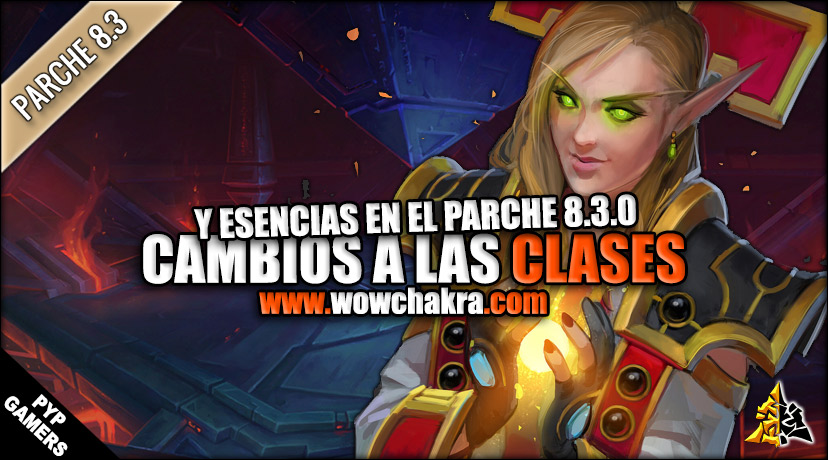Cambios a las Clases en el Parche 8.3.0