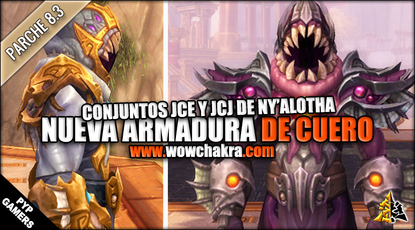 Conjunto de Armadura de Cuero de Ny'alotha PvP y PvE | Parche 8.3 Visiones de N'Zothvvvvvvv